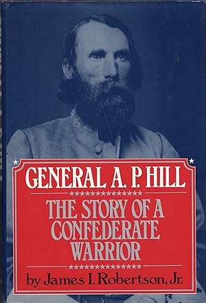 Seller image for General A.P. Hill for sale by A Cappella Books, Inc.