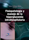 Seller image for Fisiopatologa y manejo de la hiperglucemia intrahospitalaria for sale by AG Library