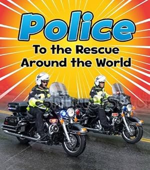 Bild des Verkufers fr Police to the Rescue Around the World zum Verkauf von WeBuyBooks