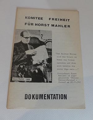 Komitee Freiheit für Horst Mahler. Dokumentation.