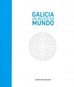 Seller image for Galicia un relato no mundo for sale by CA Libros