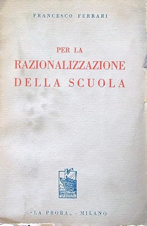 Per la razionalizzazione della scuola