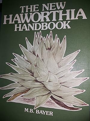 Image du vendeur pour The New Haworthia Handbook mis en vente par Bookies books