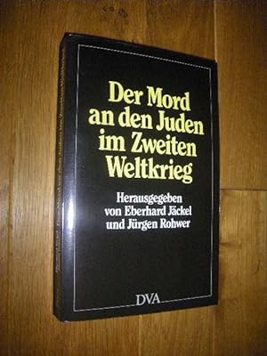 Imagen del vendedor de Der Mord an den Juden im Zweiten Weltkrieg a la venta por Versandantiquariat Rainer Kocherscheidt