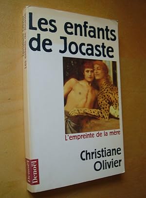 Les enfants de Jocaste L'empreinte de la mère