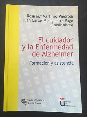 Imagen del vendedor de El cuidador y la enfermedad de Alzheimer : formacin y asistencia a la venta por Libreria Anticuaria Camino de Santiago