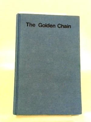 Imagen del vendedor de The Golden Chain a la venta por World of Rare Books