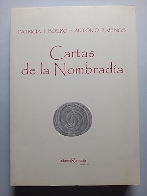 Imagen del vendedor de Cartas de la Nombrada.- L. Boero, Patricia; R.Mengs, Antonio. a la venta por MUNDUS LIBRI- ANA FORTES