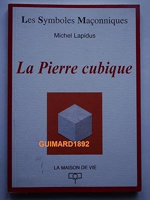 La pierre cubique