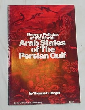 Seller image for Energy Policies of the World: Arab States of the Persian Gulf for sale by R Bryan Old Books