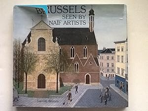 Seller image for Brussels Seen by Naif Artists for sale by Sheapast Art and Books