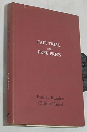 Bild des Verkufers fr Fair Trial and Free Press zum Verkauf von R Bryan Old Books
