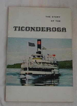 Seller image for The Story of the Ticonderoga: A Chronicle of Steamboating for sale by R Bryan Old Books