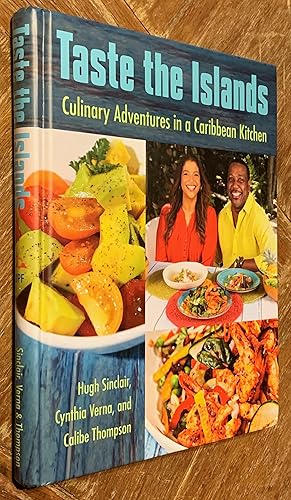 Bild des Verkufers fr Taste the Islands; Culinary Adventures in a Caribbean Kitchen zum Verkauf von DogStar Books