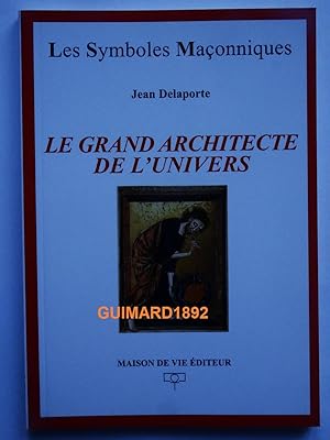 Le grand architecte de l'univers