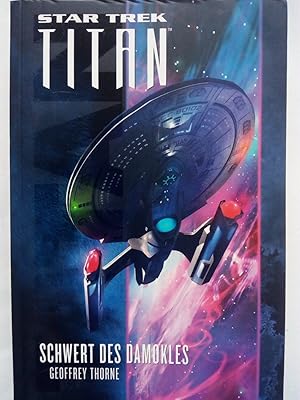 Imagen del vendedor de Star Trek - Titan 4 - Schwert des Damokles a la venta por Versandantiquariat Jena