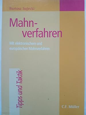 Immagine del venditore per Mahnverfahren - mit elektronischem und europischem Mahnverfahren (Tipps und Taktik) venduto da Versandantiquariat Jena