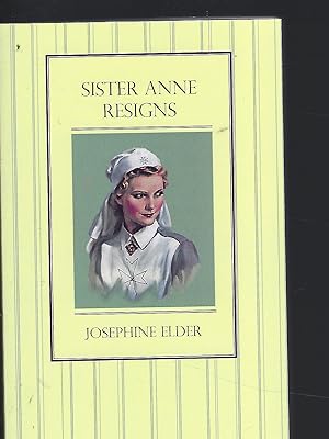 Seller image for Sister Anne Resigns for sale by Peakirk Books, Heather Lawrence PBFA