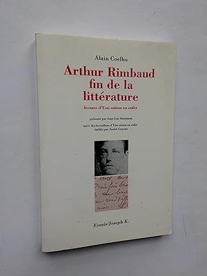 Seller image for Arthur RIMBAUD, fin de la Littrature for sale by Pascal Coudert