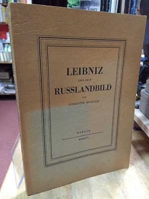 Bild des Verkufers fr Leibniz und sein Russlandbild. zum Verkauf von NORDDEUTSCHES ANTIQUARIAT