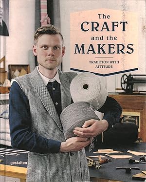 Immagine del venditore per The craft and the makers Tradition with attitude venduto da Di Mano in Mano Soc. Coop