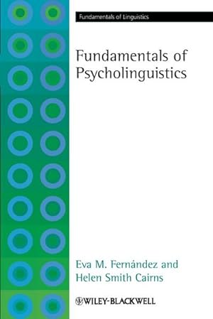 Imagen del vendedor de Fundamentals of Psycholinguistics a la venta por AHA-BUCH GmbH