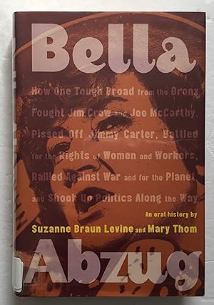 Image du vendeur pour Bella Abzug. An oral history. mis en vente par Monkey House Books