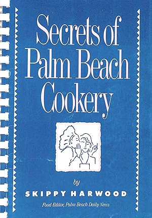 Seller image for Secrets Of Palm Beach Cookery for sale by The Cary Collection