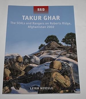 Imagen del vendedor de Takur Ghar: The SEALs and Rangers on Roberts Ridge, Afghanistan 2002 (Raid 39) a la venta por H4o Books