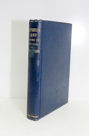Seller image for Jefferies Land A History of Swindon and its Environs for sale by Lasting Words Ltd
