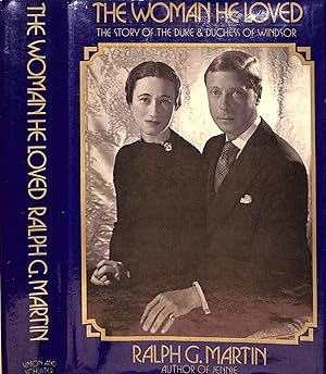 Seller image for The Woman He Loved: The Story Of The Duke & Duchess Of Windsor for sale by The Cary Collection