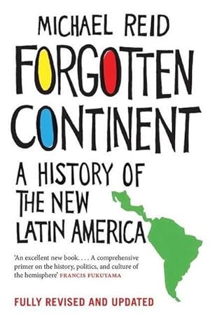 Bild des Verkufers fr Forgotten Continent : A History of the New Latin America zum Verkauf von AHA-BUCH GmbH
