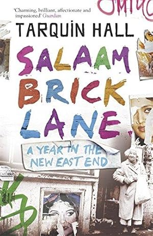 Imagen del vendedor de Salaam Brick Lane: A Year in the New East End a la venta por WeBuyBooks