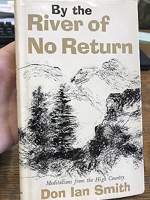 Imagen del vendedor de By The River of No Return a la venta por Indian Hills Books