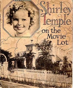 Seller image for Shirley Temple on the Movie Lot for sale by Dorley House Books, Inc.
