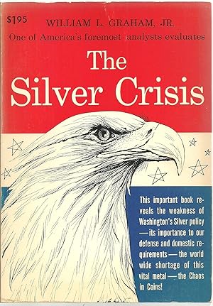 Immagine del venditore per The Silver Crisis venduto da Sabra Books