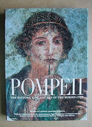 Image du vendeur pour Pompeii: The History, Life and Art of the Buried City. mis en vente par N. G. Lawrie Books