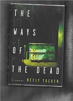 Seller image for THE WAYS OF THE DEAD: A Novel for sale by ODDS & ENDS BOOKS