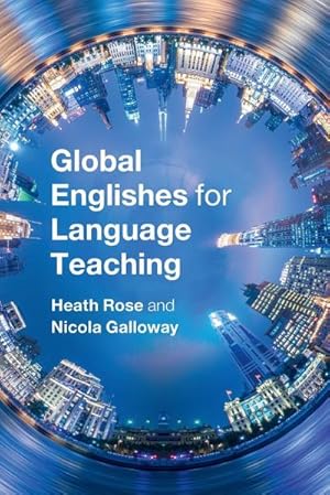 Imagen del vendedor de Global Englishes for Language Teaching a la venta por AHA-BUCH GmbH