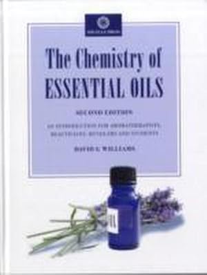 Bild des Verkufers fr The Chemistry of Essential Oils : An Introduction for Aromatherapists, Beauticians, Retailers and Students zum Verkauf von AHA-BUCH GmbH