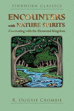 Bild des Verkufers fr Encounters with Nature Spirits : Co-creating with the Elemental Kingdom zum Verkauf von AHA-BUCH GmbH