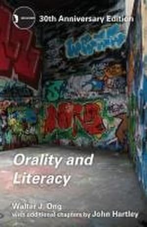 Bild des Verkufers fr Orality and Literacy : 30th Anniversary Edition zum Verkauf von AHA-BUCH GmbH