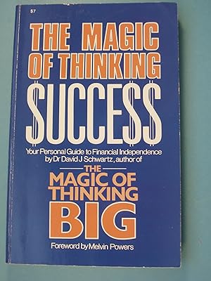 Image du vendeur pour Magic of Thinking Success: Your Personal Guide to Financial Independence mis en vente par PB&J Book Shop
