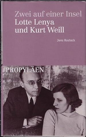 Zwei auf einer Insel: Lotte Lenya und Kurt Weill