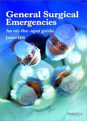 Seller image for General Surgical Emergencies: An On-the-spot Guide for sale by WeBuyBooks