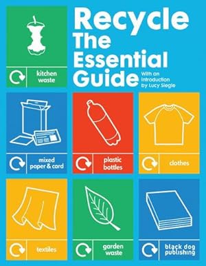 Immagine del venditore per Recycle: The Essential Guide venduto da AHA-BUCH GmbH