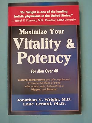 Bild des Verkufers fr Maximize Your Vitality & Potency zum Verkauf von PB&J Book Shop