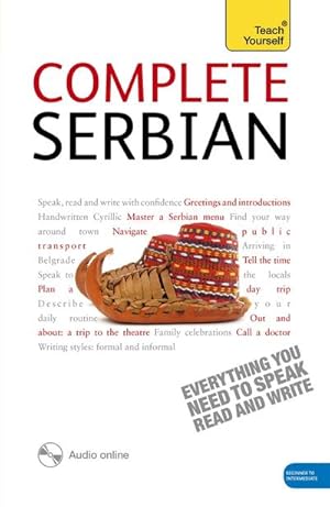 Bild des Verkufers fr Complete Serbian Beginner to Intermediate Book and Audio Course : Learn to read, write, speak and understand a new language with Teach Yourself zum Verkauf von AHA-BUCH GmbH