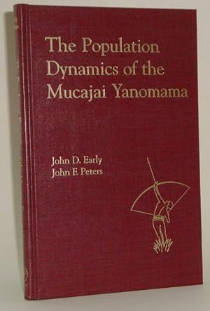 Image du vendeur pour The Population Dynamics of the Mucajai Yanomama mis en vente par Azarat Books
