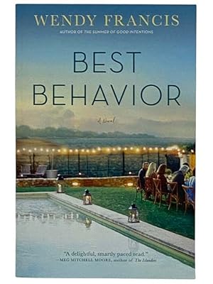 Seller image for Best Behavior: A Novel for sale by Yesterday's Muse, ABAA, ILAB, IOBA